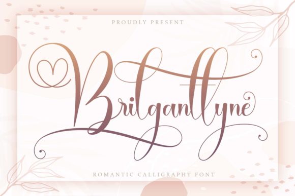 Brilganttyne: A Sweet Handwritten Font for Crafters